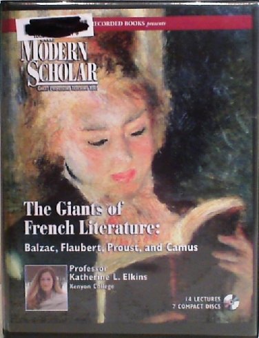 The Giants of French Literature, 7 CDs by Katherine Elkins
