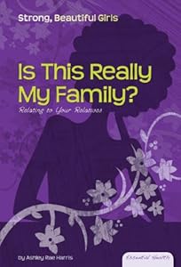 Is This Really My Family?: Relating to Your Relatives