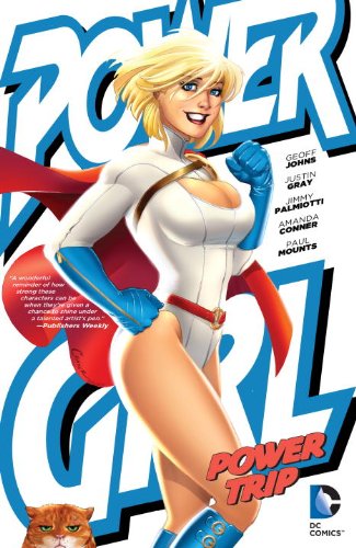 Power Girl: Power Trip by Jimmy Palmiotti