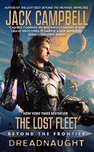 The Lost Fleet: Beyond the Frontier: Dreadnaught
