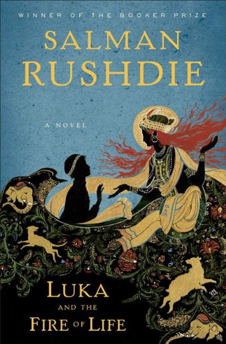 Luka and the FIre of Life by Salman Rushdie