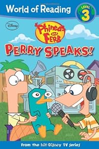 Phineas and Ferb Reader #2: Perry Speaks!