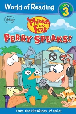 Phineas and Ferb Reader #2: Perry Speaks!