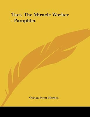 Tact, the Miracle Worker