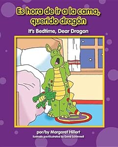 Es Hora de IR a la Cama, Querido Dragn/ It's Bedtime, Dear Dragon
