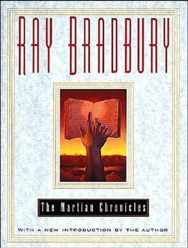 The Martian Chronicles by Ray Bradbury