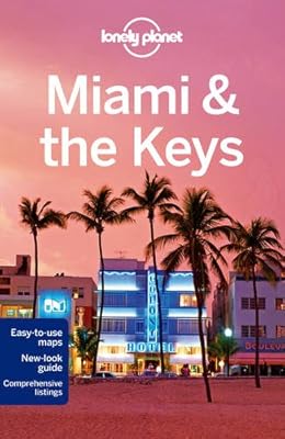 Lonely Planet Miami &amp; the Keys
