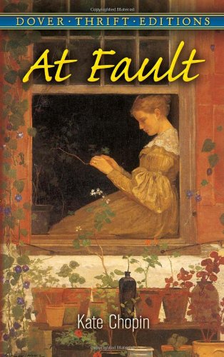 At Fault by Kate Chopin