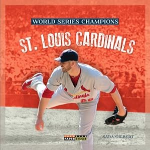 World Series Champs: St. Louis Cardinals