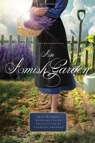 An Amish Garden by Beth Wiseman
