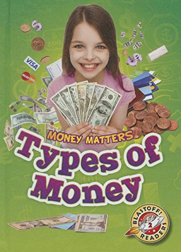 Types of Money by Mari C. Schuh