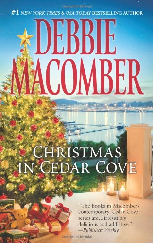 Christmas in Cedar Cove: 5-B Poppy Lane\A Cedar Cove Christmas by Debbie Macomber