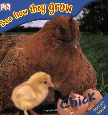 Chick (See How They Grow)