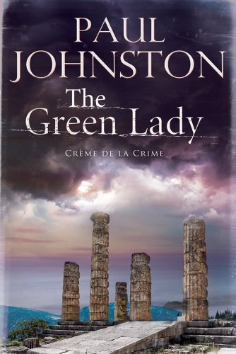 The Green Lady (An Alex Mavros Mystery) by Paul Johnston