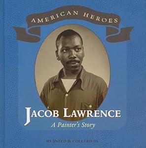 Jacob Lawrence: A Painter's Story