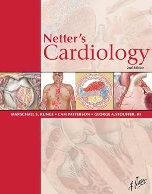 Netter's Cardiology (Netter Clinical Science)
