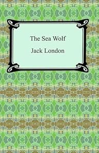 The Sea Wolf [with Biographical Introduction]