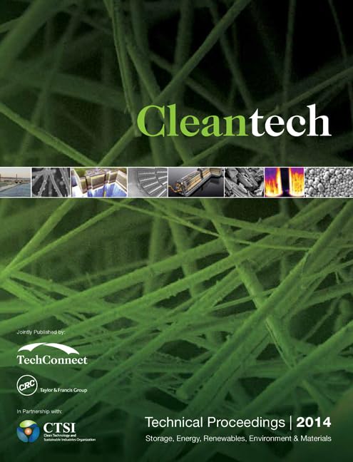 Clean Technology 2014: Energy, Renewables, Environment & Materials by NSTI