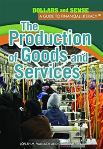 The Production of Goods and Services by Donald R. Turner