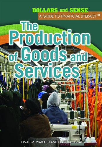 The Production of Goods and Services by Donald R. Turner