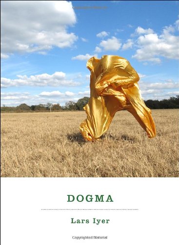 Dogma: A Novel by Lars Iyer