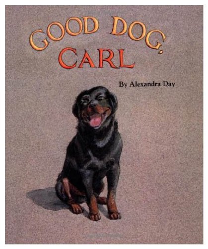 Good dog, Carl (A star & elephant book) by Alexandra Day