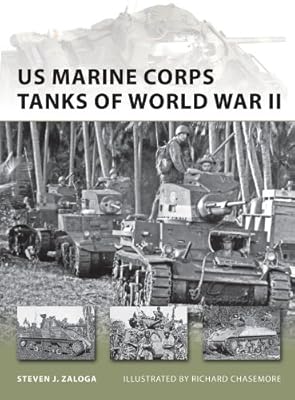 US Marine Corps Tanks of World War II (New Vanguard Book 186)