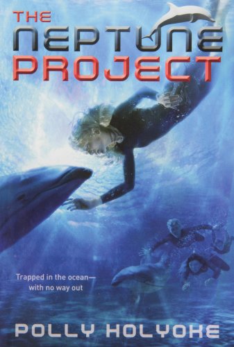 The Neptune Project by Polly Holyoke