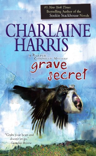 Grave Secret (A HARPER CONNELLY MYSTERY) by Charlaine Harris