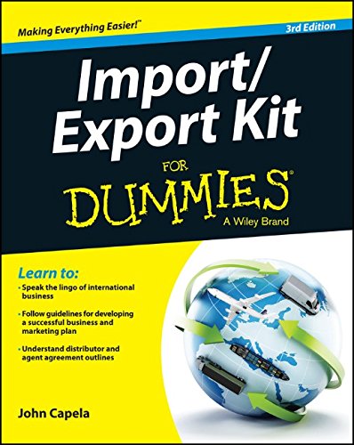 Import/Export Kit For Dummies by John J. Capela