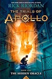 The Trials of Apollo Book One The Hidden Oracle
