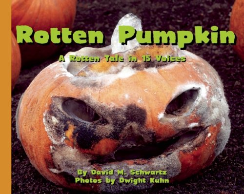 Rotten Pumpkin: A Rotten Tale in 15 Voices by David M. Schwartz
