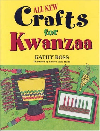 All New Crafts for Kwanzaa (All New Holiday Crafts for Kids) by Kathy Ross