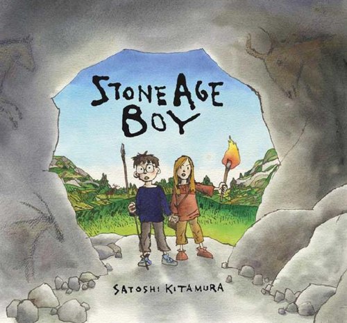 Stone Age Boy by Satoshi Kitamura