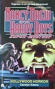 Hollywood Horror (Nancy Drew & Hardy Boys Super Mysteries #21)