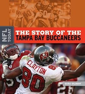 The Story of the Tampa Bay Buccaneers