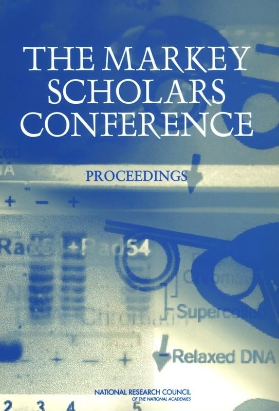 The Markey Scholars Conference: Proceedings by National Research Council