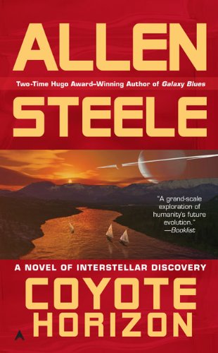 Coyote Horizon by Allen Steele