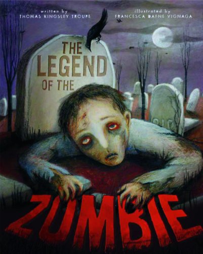 The Legend of the Zombie by Thomas Kingsley Troupe