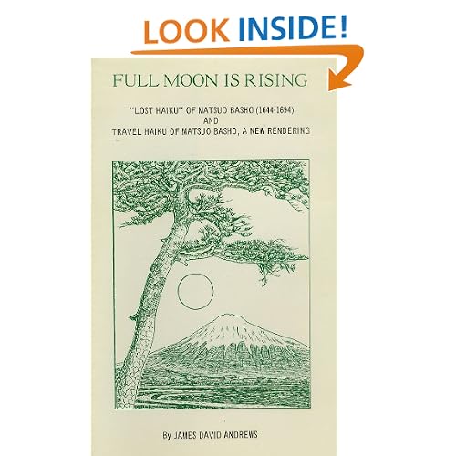 Full Moon Is Rising--The "Lost Haiku" of Matsuo Basho