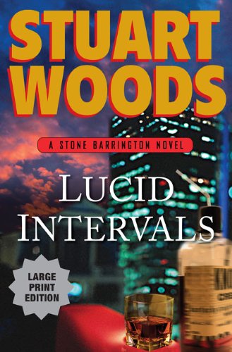 Lucid Intervals: A Stone Barrington Novel by Stuart Woods