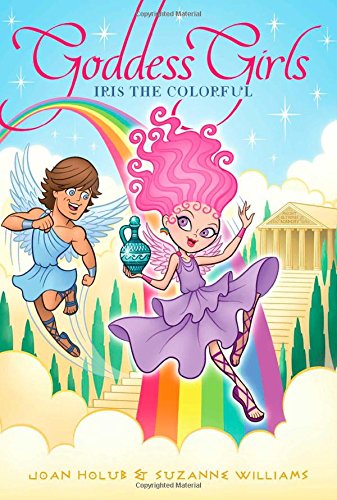 Iris the Colorful by Joan Holub