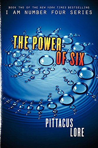 The Power of Six (Lorien Legacies Book 2) by Pittacus Lore