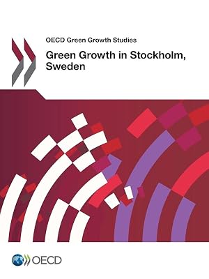 Oecd Green Growth Studies Green Growth in Stockholm, Sweden