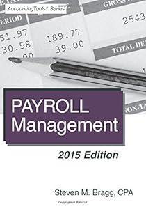 Payroll Management: 2015 Edition