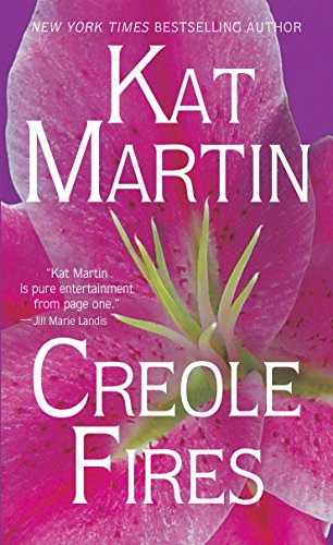 Creole Fires by Kat Martin
