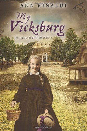 My Vicksburg by Ann Rinaldi