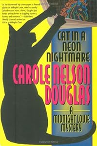 Cat in a Neon Nightmare: A Midnight Louie Mystery