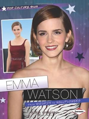 Emma Watson: From Wizards to Wallflowers