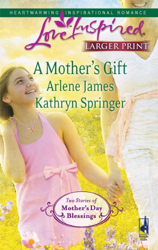 A Mother's Gift: Dreaming of a Family\The Mommy Wish by Kathryn Springer